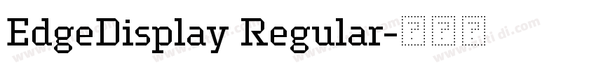 EdgeDisplay Regular字体转换